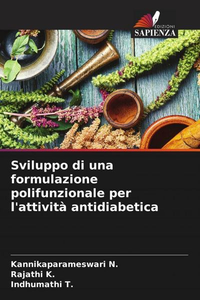 Produktbild: Sviluppo di una formulazione polifunzionale per l'attivit&agrave; antidiabetica