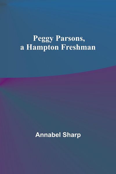Produktbild: Peggy Parsons, a Hampton Freshman