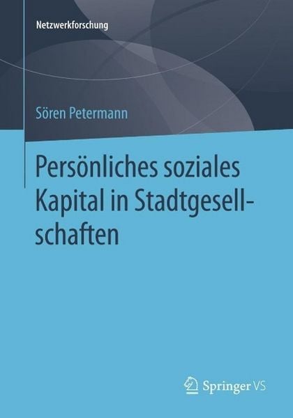 Produktbild: Pers&ouml;nliches soziales Kapital in Stadtgesellschaften