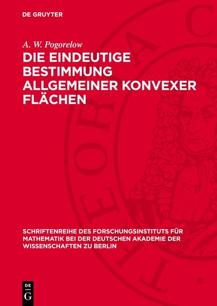 Produktbild: Die eindeutige Bestimmung allgemeiner konvexer Fl&auml;chen
