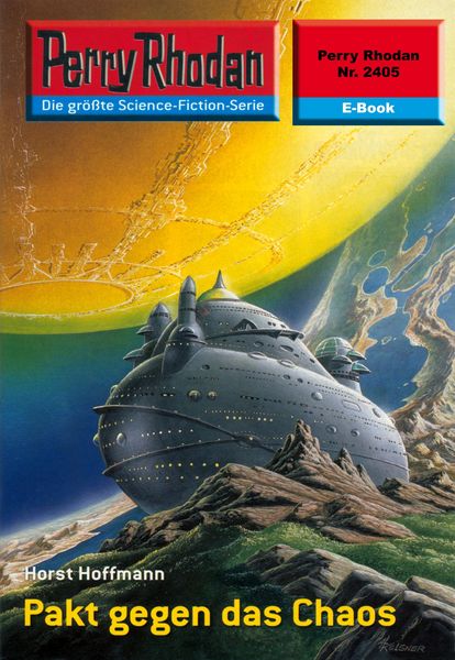 Produktbild: Perry Rhodan 2405: Pakt gegen das Chaos