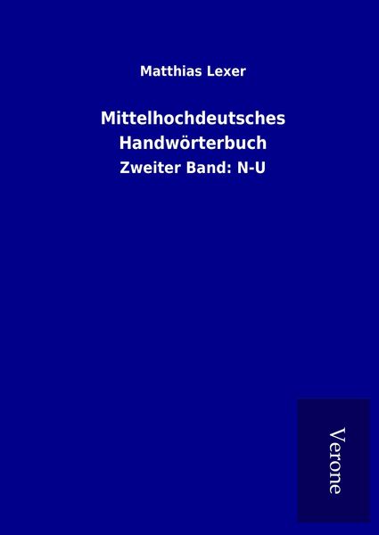 Produktbild: Mittelhochdeutsches Handw&ouml;rterbuch