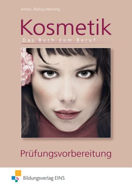 Produktbild: Kosmetik - Das Buch zum Beruf