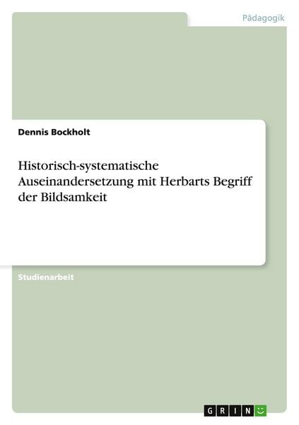 Produktbild: Historisch-systematische Auseinandersetzung mit Herbarts Begriff der Bildsamkeit