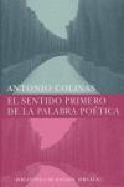Produktbild: El sentido primero de la palabra poética