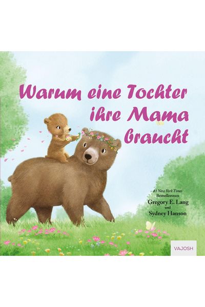 Produktbild: Warum eine Tochter ihre Mama braucht