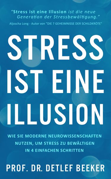 Produktbild: Stress ist eine Illusion