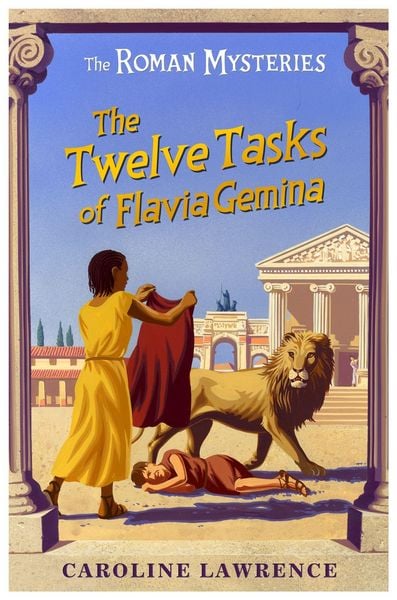 Produktbild: The Roman Mysteries: The Twelve Tasks of Flavia Gemina