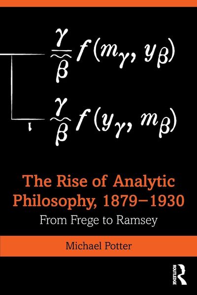 Produktbild: The Rise of Analytic Philosophy, 1879-1930