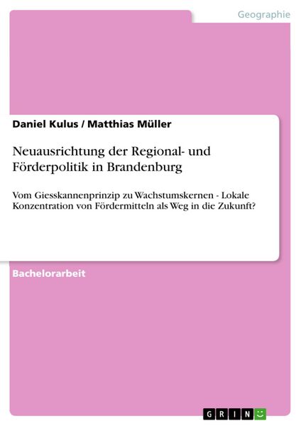 Produktbild: Neuausrichtung der Regional- und F&ouml;rderpolitik in Brandenburg