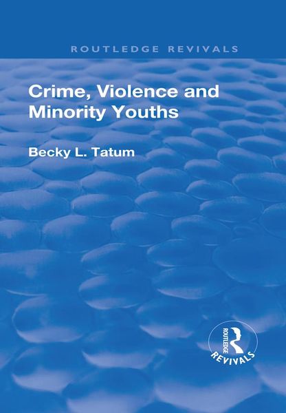 Produktbild: Crime, Violence and Minority Youths