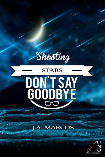 Produktbild: "shooting Stars Don't Say Goodbye"