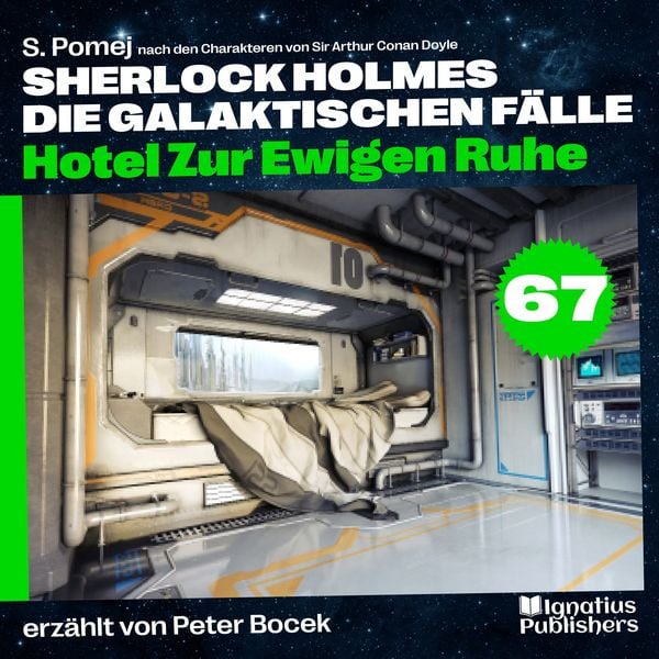 Produktbild: Hotel Zur Ewigen Ruhe (Sherlock Holmes - Die galaktischen F&auml;lle, Folge 67)