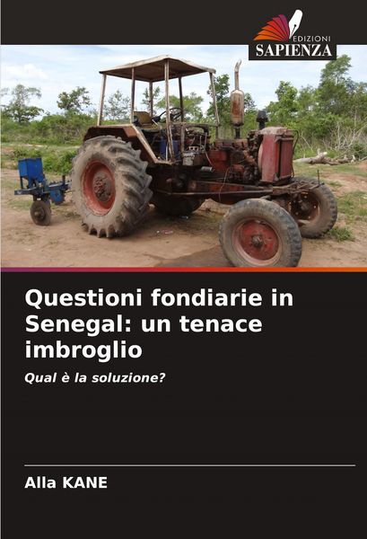 Produktbild: Questioni fondiarie in Senegal: un tenace imbroglio
