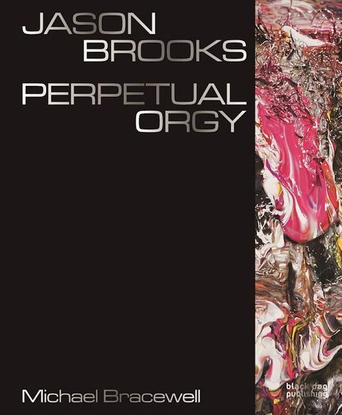 Produktbild: Jason Brooks: Perpetual Orgy