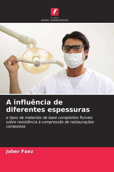 Produktbild: A influ&ecirc;ncia de diferentes espessuras