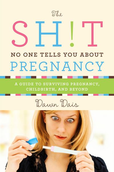 Produktbild: Sh!t No One Tells You about Pregnancy