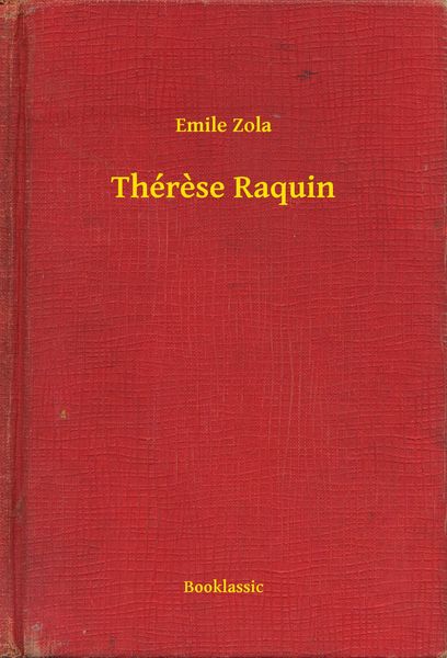 Produktbild: Th&eacute;r&egrave;se Raquin