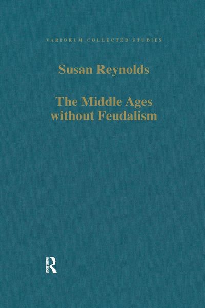 Produktbild: The Middle Ages without Feudalism