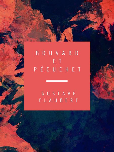 Produktbild: Bouvard et P&eacute;cuchet
