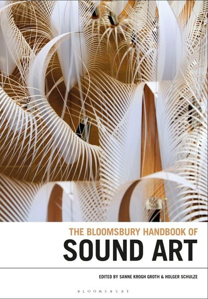Produktbild: The Bloomsbury Handbook of Sound Art