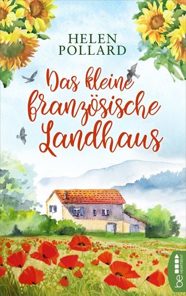 Produktbild: Das kleine franz&ouml;sische Landhaus | Die perfekte Sommerlekt&uuml;re, die dich ins Land der Liebe entf&uuml;hrt