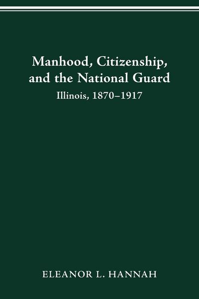 Produktbild: Manhood, Citizenship, and The National Guard