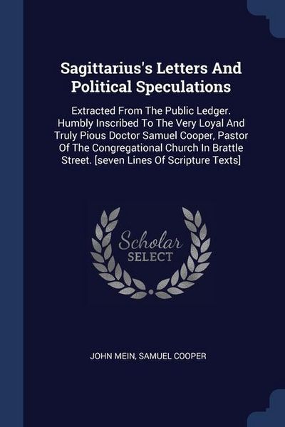 Produktbild: Sagittarius's Letters And Political Speculations