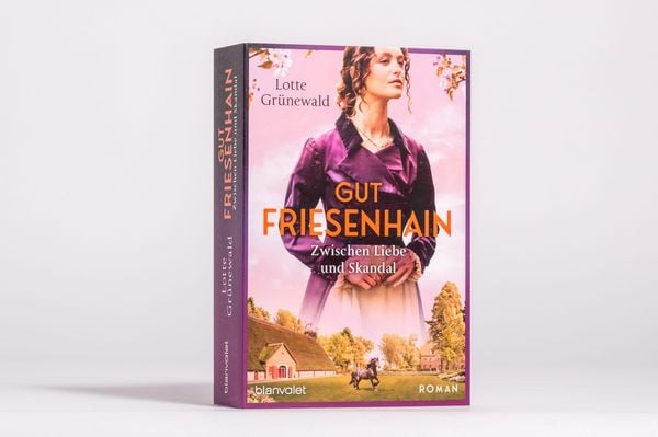 Gut Friesenhain - Zwischen Liebe und Skandal