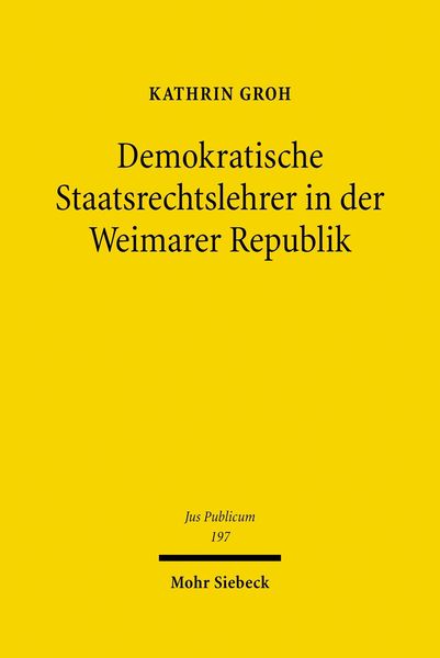 Produktbild: Demokratische Staatsrechtslehrer in der Weimarer Republik