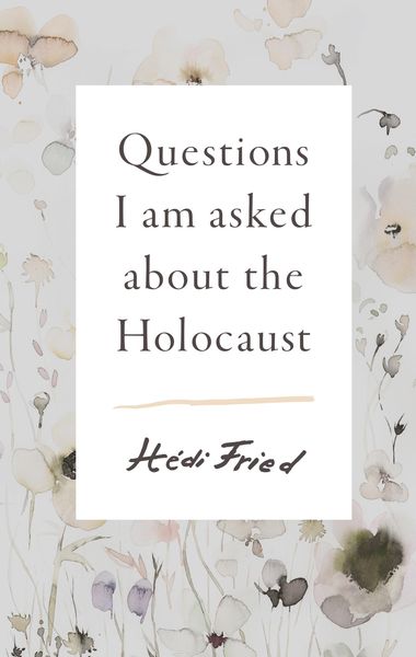 Produktbild: Questions I Am Asked About the Holocaust