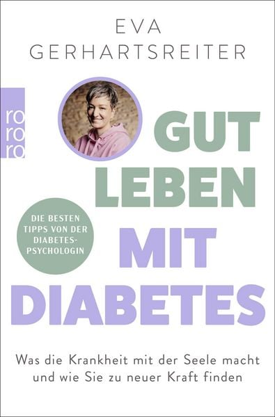 Gut leben mit Diabetes, Taschenbuch von Eva Gerhartsreiter, Rowohlt Taschenbuch, 978-3-499-01765-0