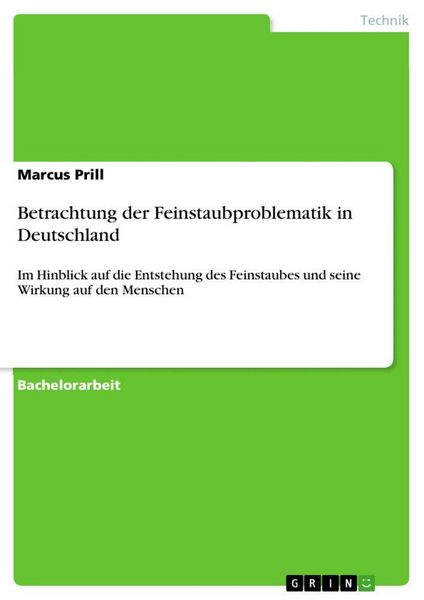 Betrachtung der Feinstaubproblematik in Deutschland, Taschenbuch von Marcus Prill, GRIN, 9783640520749