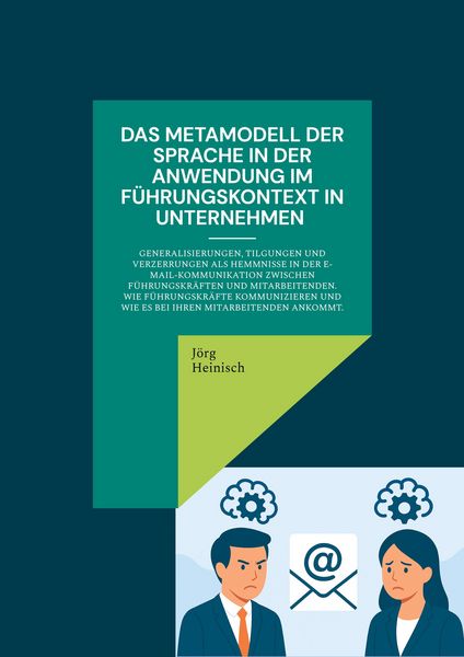 Produktbild: Das Metamodell der Sprache in der Anwendung im F&uuml;hrungskontext in Unternehmen