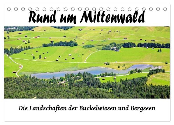 Rund um Mittenwald (Tischkalender 2026 DIN A5 quer), CALVENDO Monatskalender