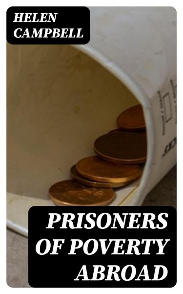 Produktbild: Prisoners of Poverty Abroad