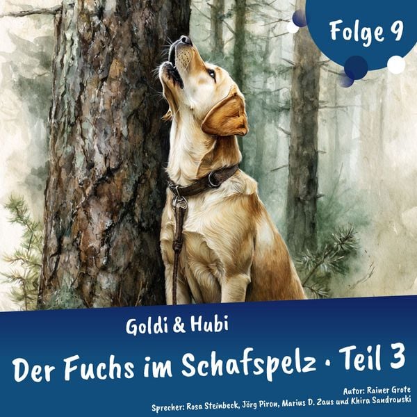 Abenteuergeschichten für Kinder ab 5 Jahren | Goldi & Hubi – Der Fuchs im Schafspelz (Abenteuerstaffel, Folge 7.3)