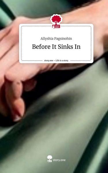 Produktbild: Before It Sinks In. Life is a Story - story.one