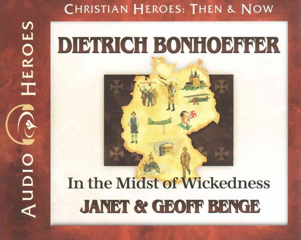 Produktbild: Dietrich Bonhoeffer: In the Midst of Wickedness: (Audiobook)