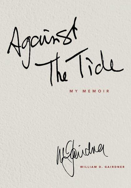 Produktbild: AGAINST THE TIDE - My Memoir