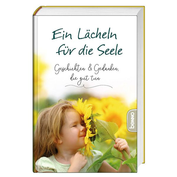 Ein Lächeln für die Seele, Gebundene Ausgabe von , St. Benno, 978-3-7462-6871-2