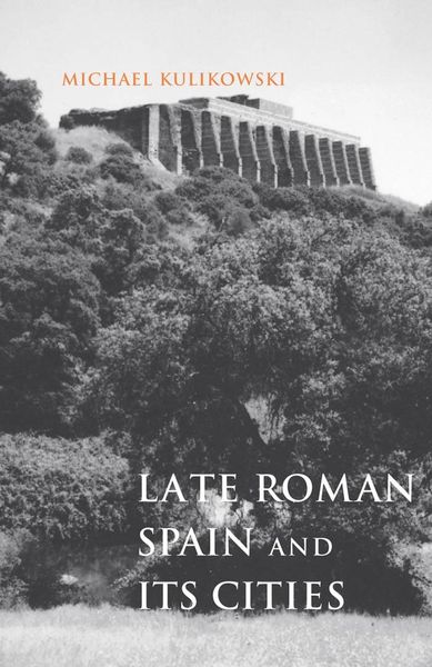 Produktbild: Late Roman Spain and Its Cities