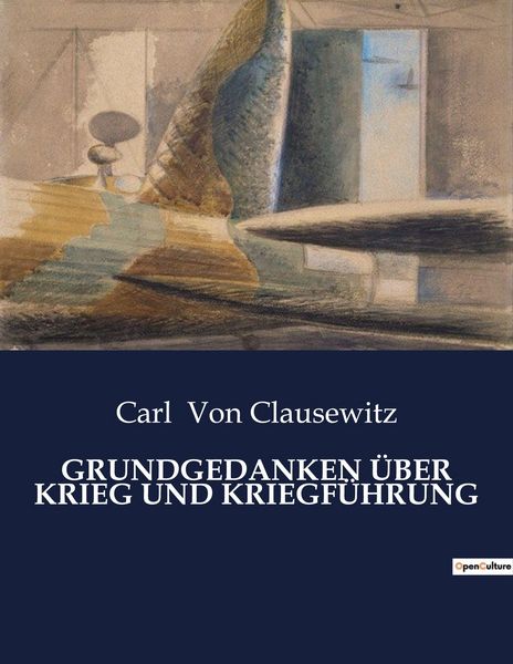 Produktbild: Grundgedanken &uuml;ber Krieg und Kriegf&uuml;hrung