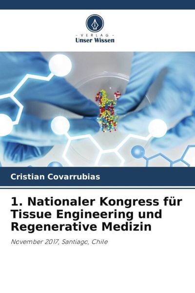 Produktbild: 1. Nationaler Kongress f&uuml;r Tissue Engineering und Regenerative Medizin