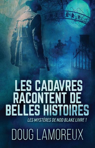 Produktbild: Les Cadavres Racontent de Belles Histoires