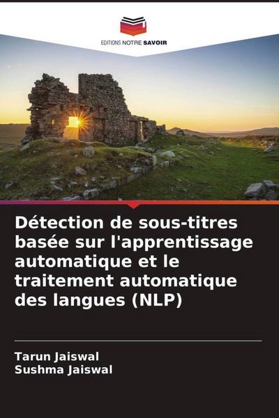Produktbild: D&eacute;tection de sous-titres bas&eacute;e sur l'apprentissage automatique et le traitement automatique des langues (NLP)