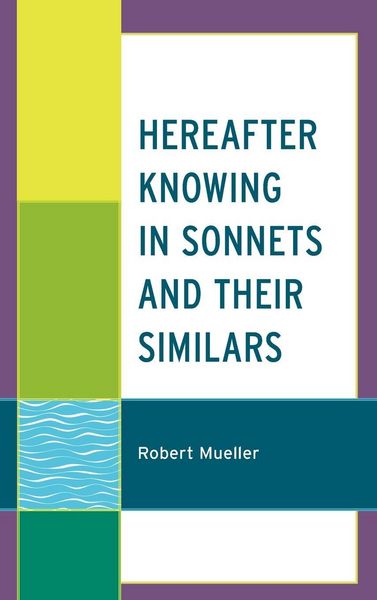 Produktbild: Hereafter Knowing in Sonnets and Their Similars