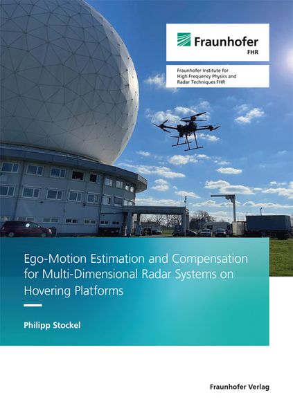Produktbild: Ego-Motion Estimation and Compensation for Multi-Dimensional Radar Systems on Hovering Platforms