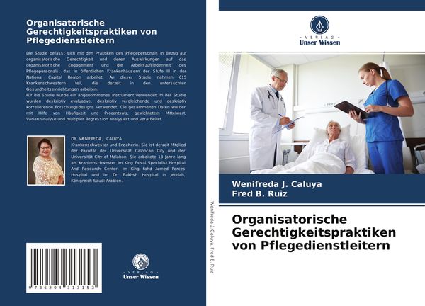 Organisatorische Gerechtigkeitspraktiken von Pflegedienstleitern, Taschenbuch von Wenifreda J. Caluya , Fred B. Ruiz, Verlag Unser Wissen,