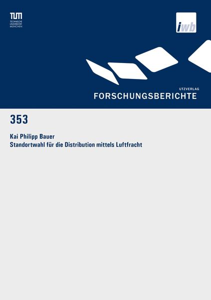 Produktbild: Standortwahl f&uuml;r die Distribution mittels Luftfracht